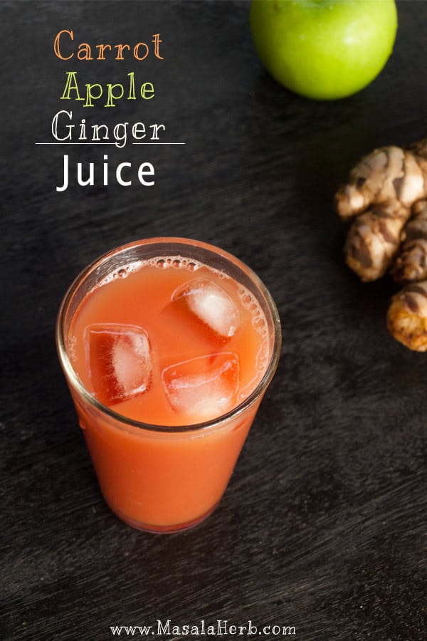 Carrot Apple Ginger Juice - Fresh juice for a healthier you www.masalherb.com