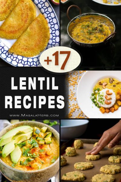 +17 Indian Lentil Recipes - Collection of Easy Dal Dishes [Healthy] sweet savory indian lentil recipes roundup from scratch #masalaherb #lentils #indian www.MasalaHerb.com