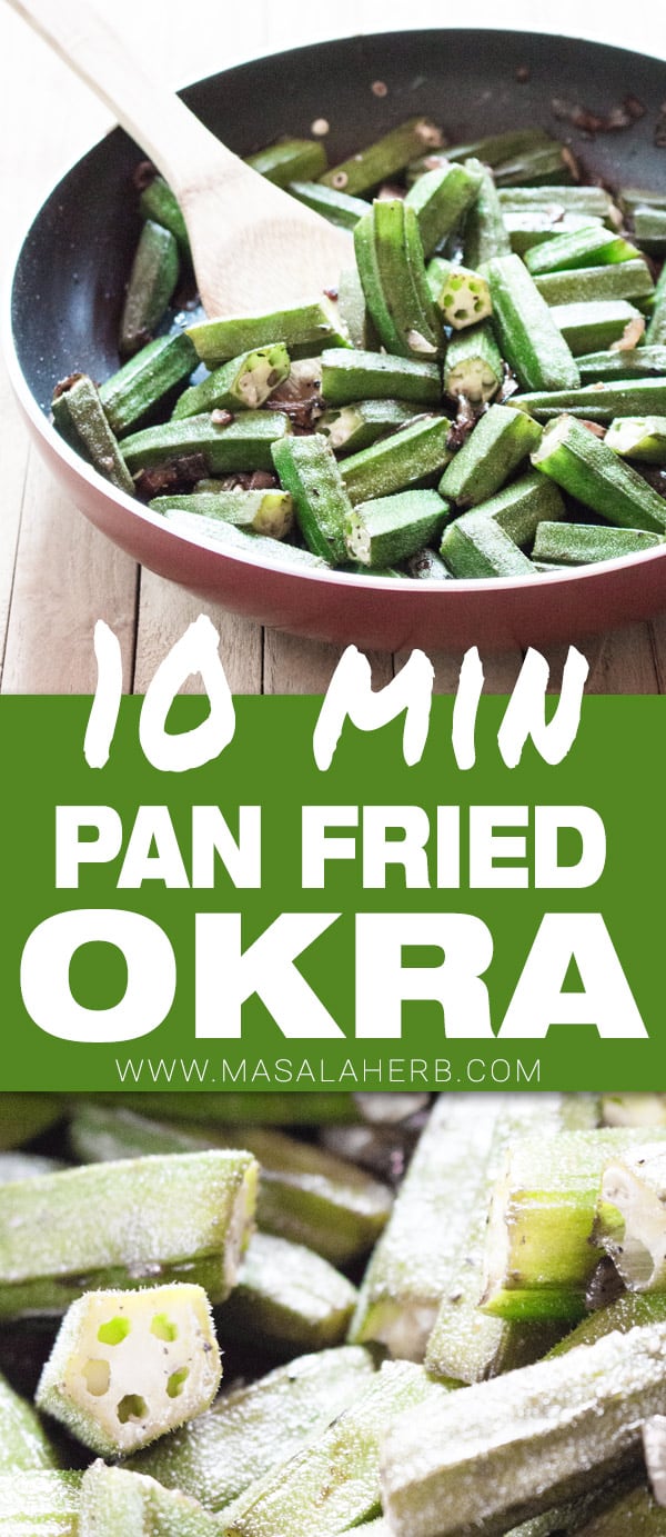 10 minute Pan Fried Okra Recipe [+Video]