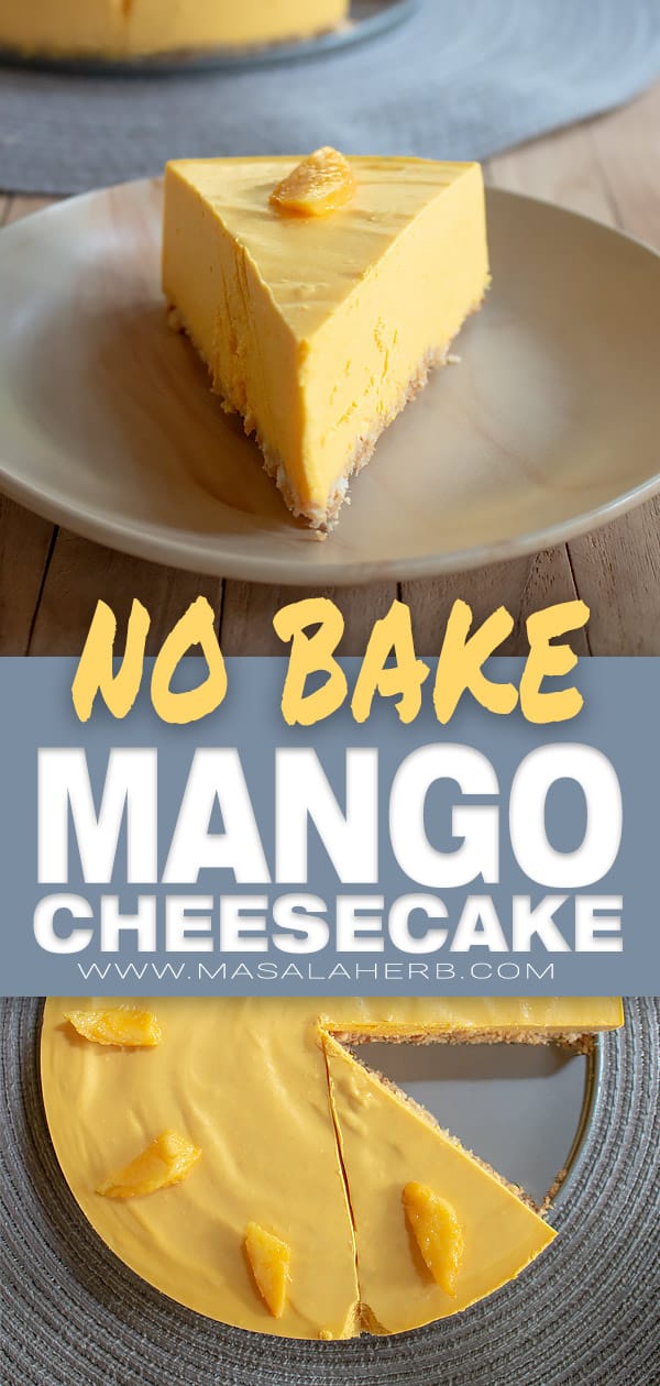 How to make Mango Cheesecake [No Bake Recipe]