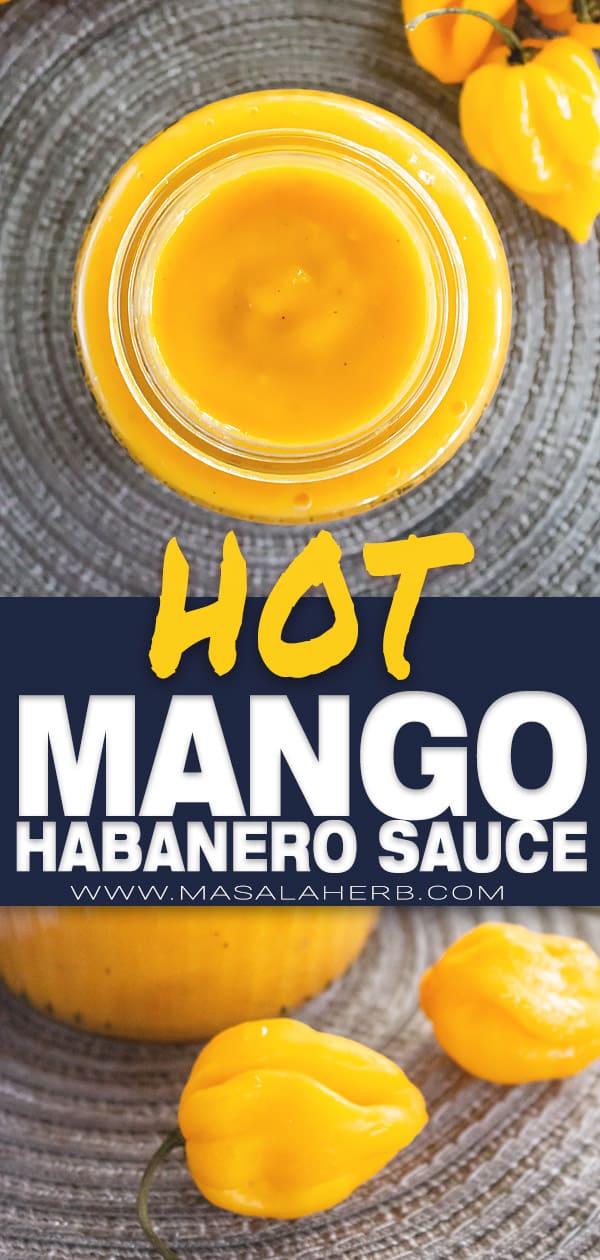 Super Hot Mango Habanero Sauce Recipe pin image