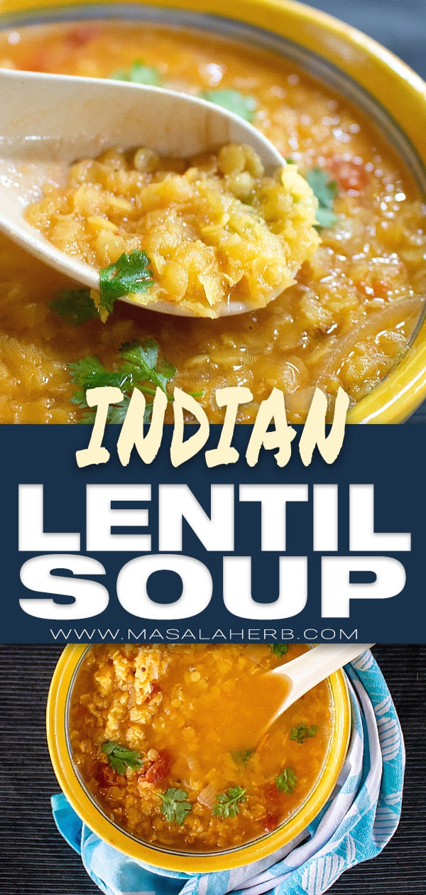 Easy Indian Lentil Soup Recipe [Vegan] - Masala Herb