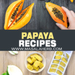 Papaya Recipes pin image