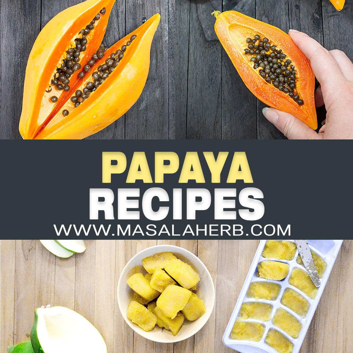 Papaya Recipes pin image