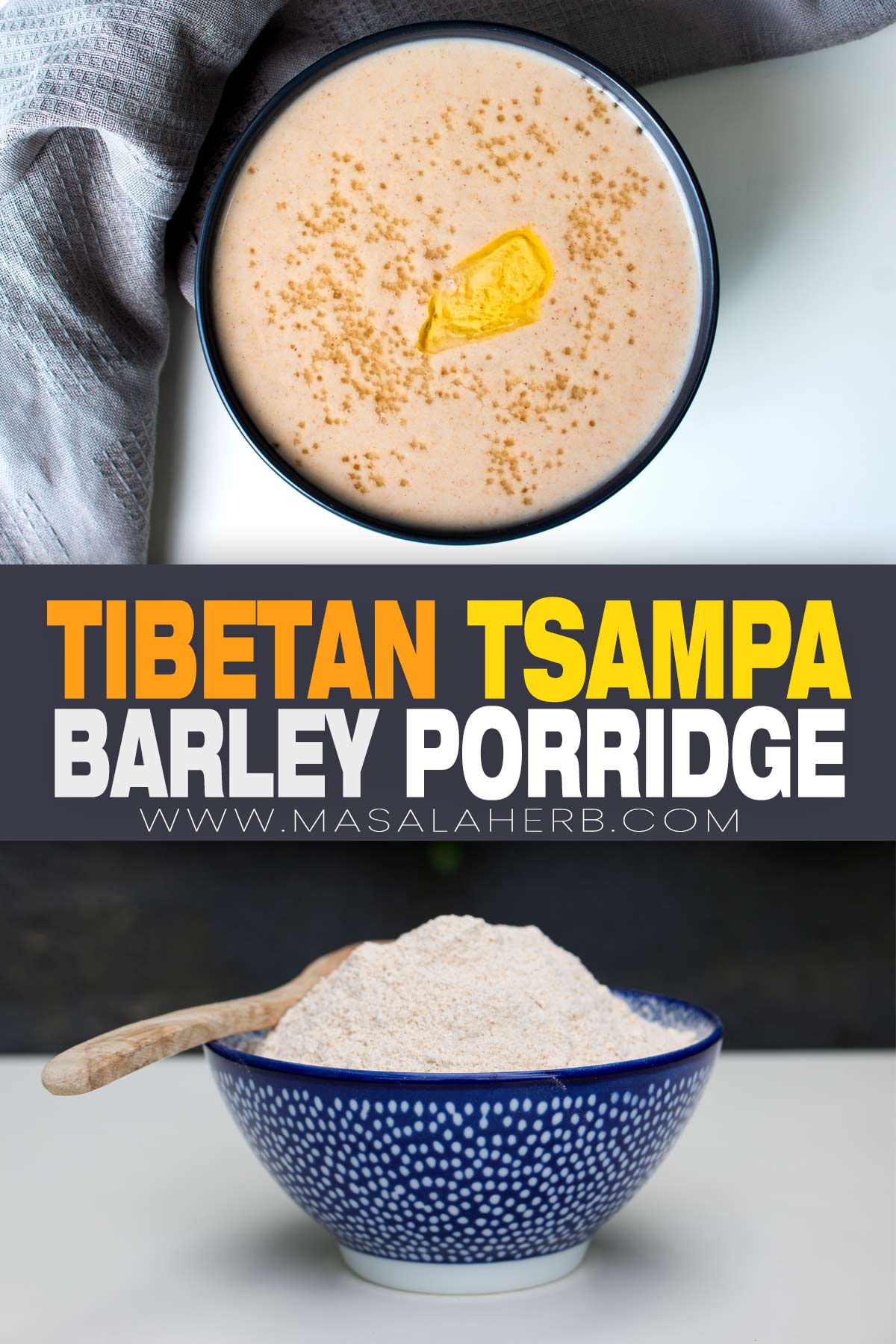 Tibetan Tsampa Porridge Recipe pin picture