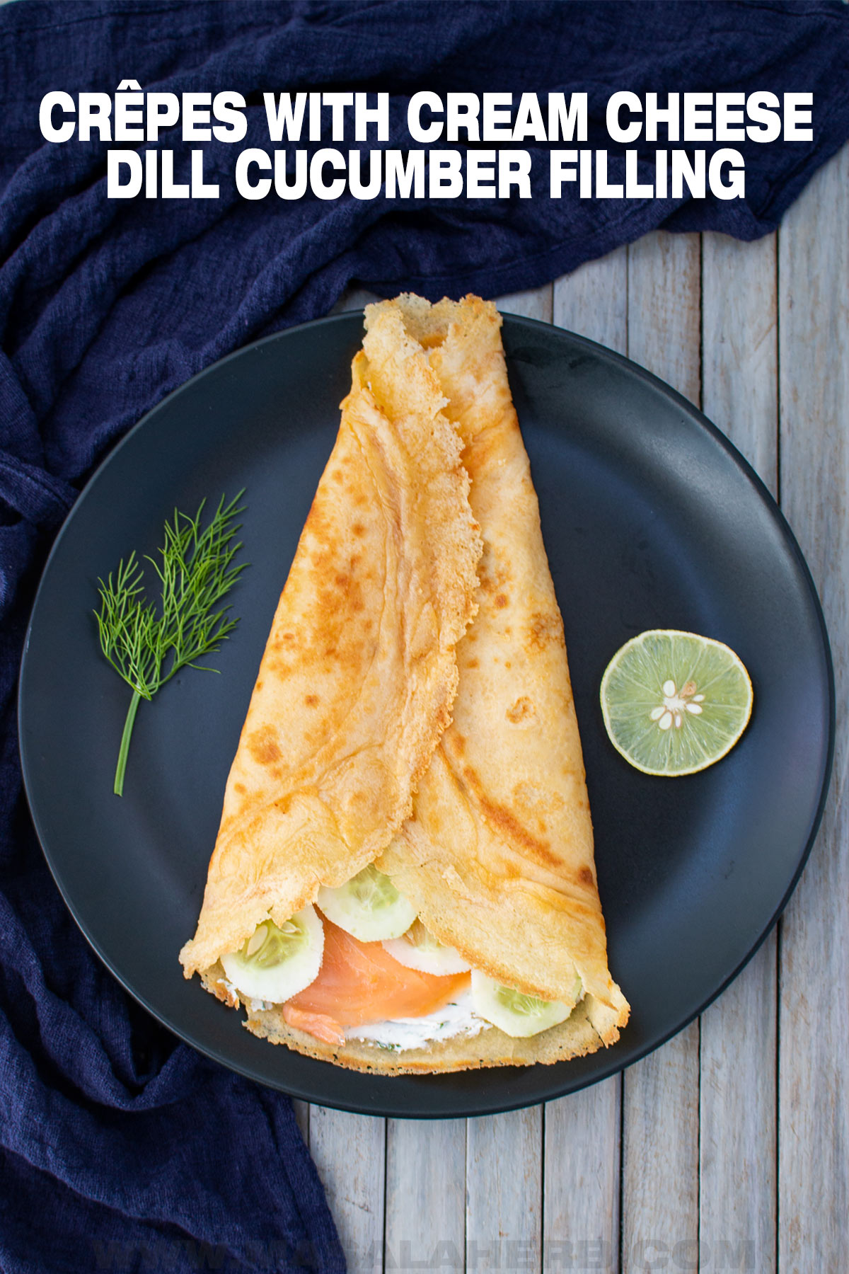 Savory filled Crêpes with Cream Cheese Salmon Dill Cucumber pin picture