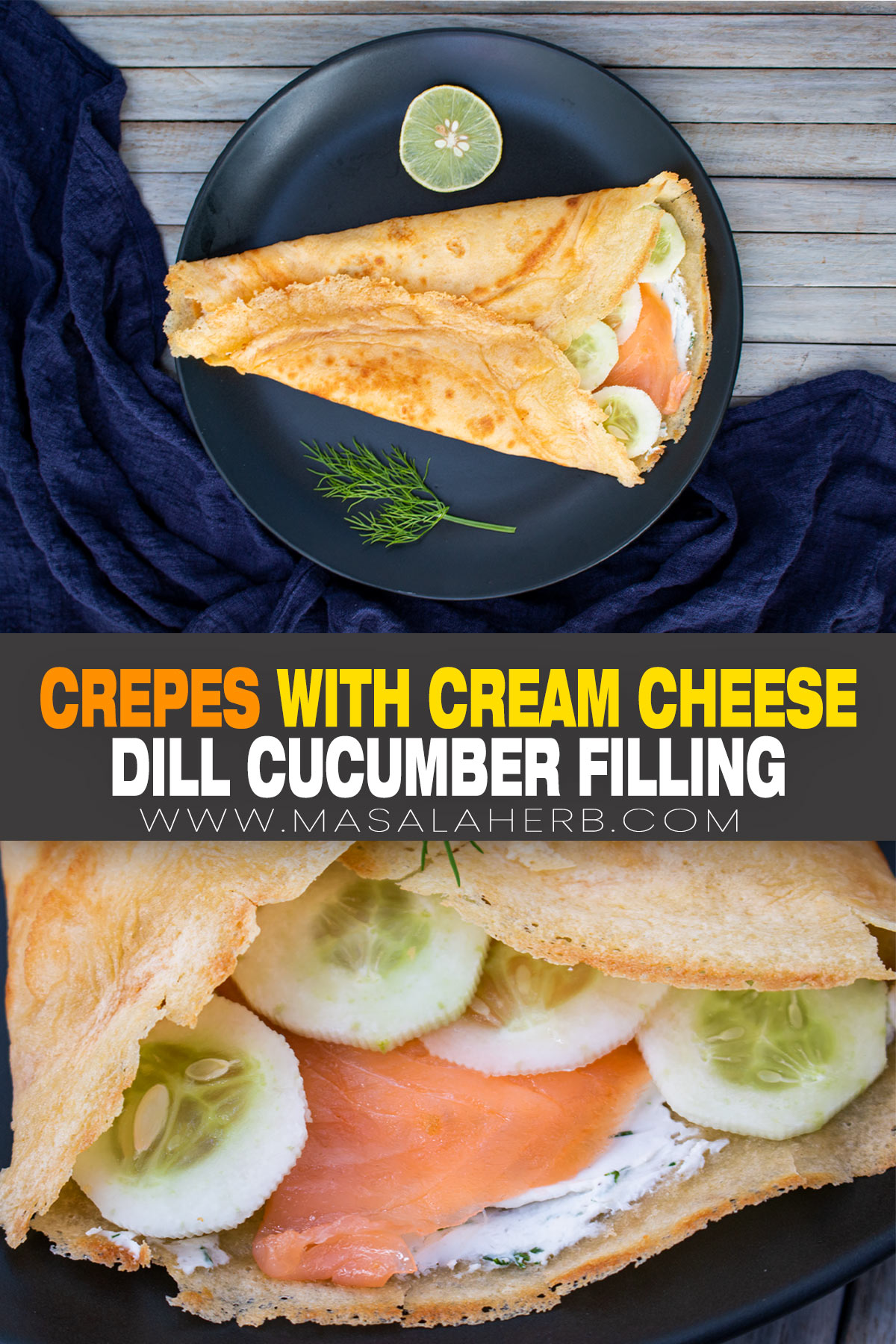 Savory filled Crêpes with Cream Cheese Salmon Dill Cucumber pin image