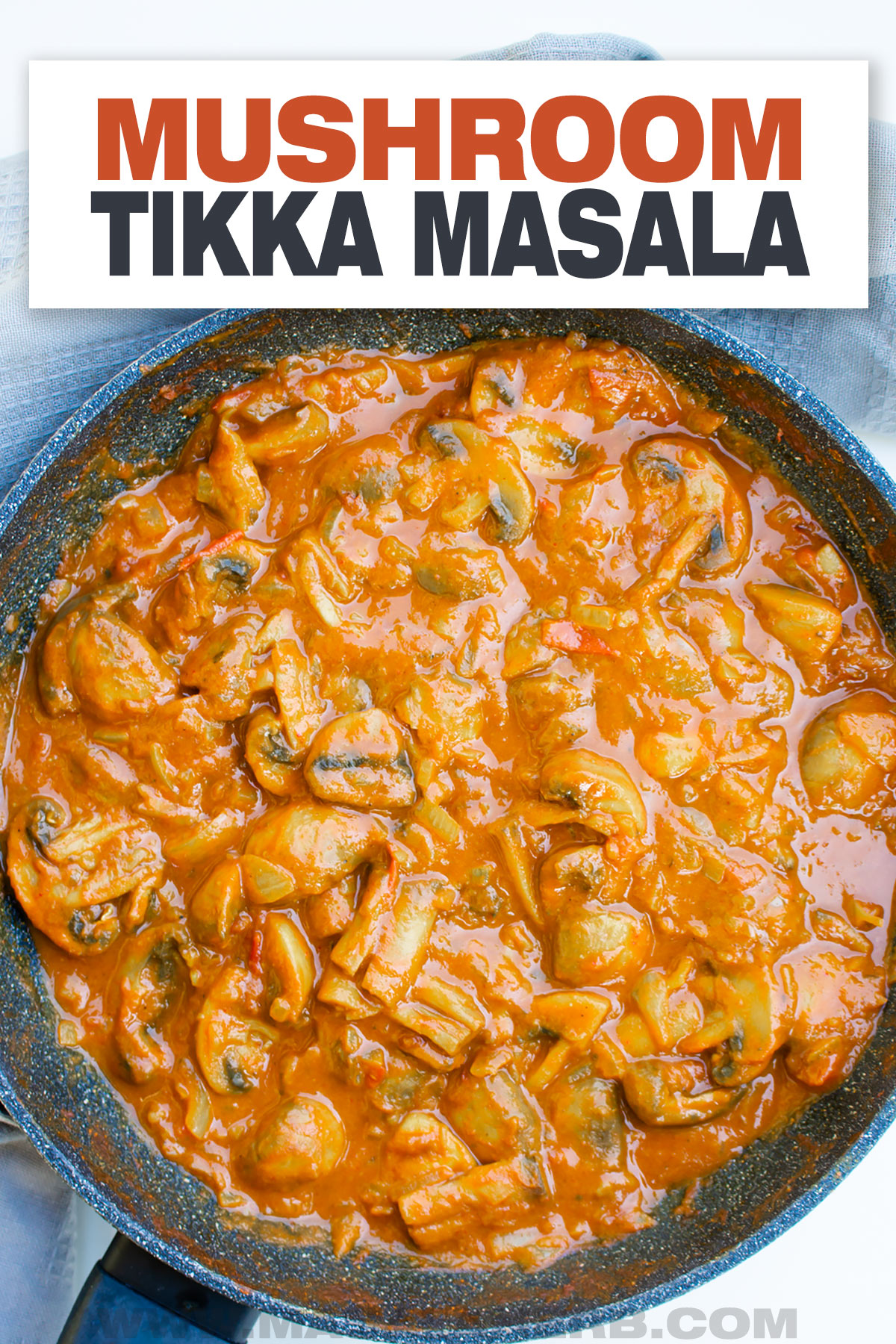 Mushroom Tikka Masala Recipe cover image
