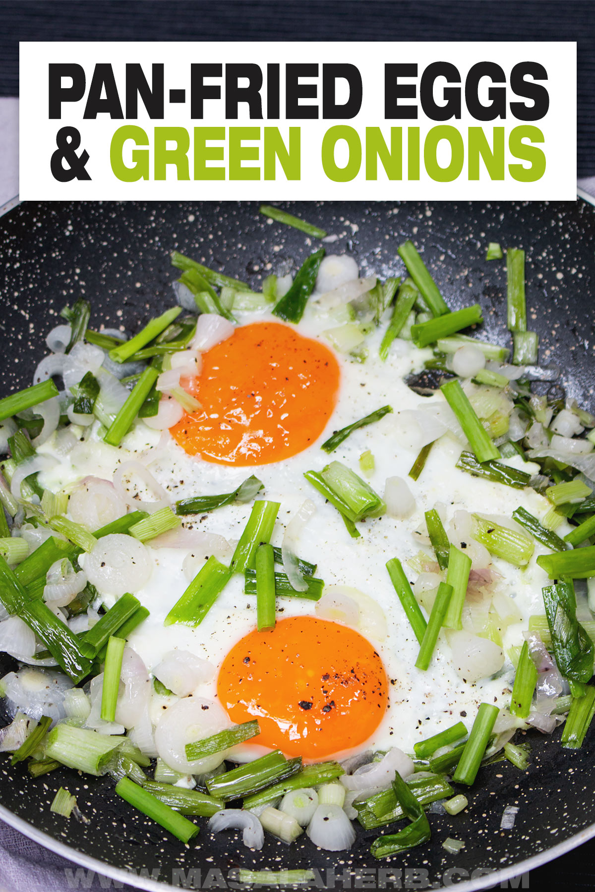 10 Min Pan-Fried Eggs with Green Onions cover image