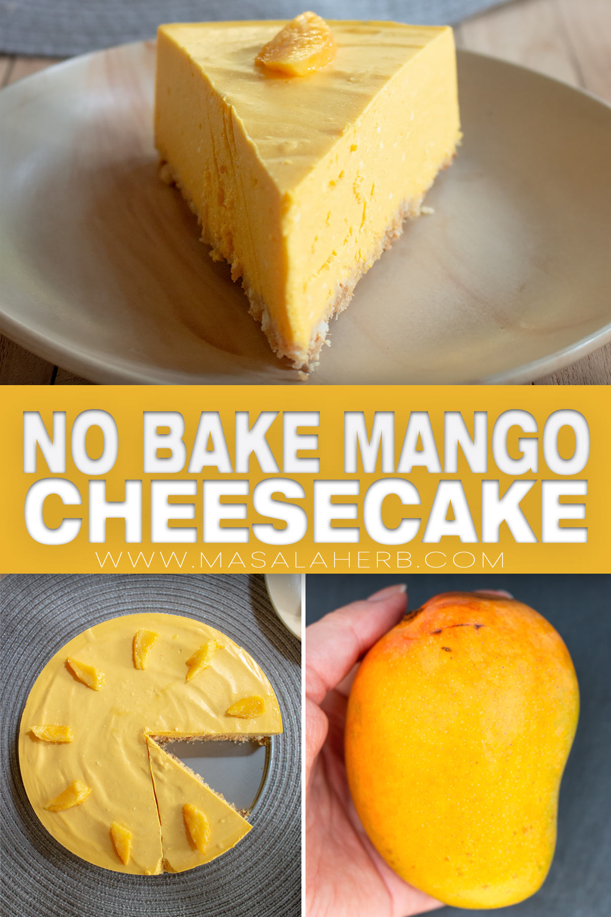 No-Bake Mango Cheesecake Recipe pin picture