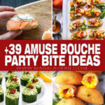 +39 Amuse Bouche Ideas: Bite Sized Hors d’Oeuvres Recipes