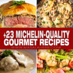+23 Michelin-Quality Recipes You Can Master