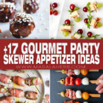 Posh Picks: Gourmet Party Skewer Appetizer Ideas