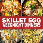 12 One-Pan Egg Dinners That'll Change Your Weeknights