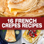16 French Crêpes Recipes