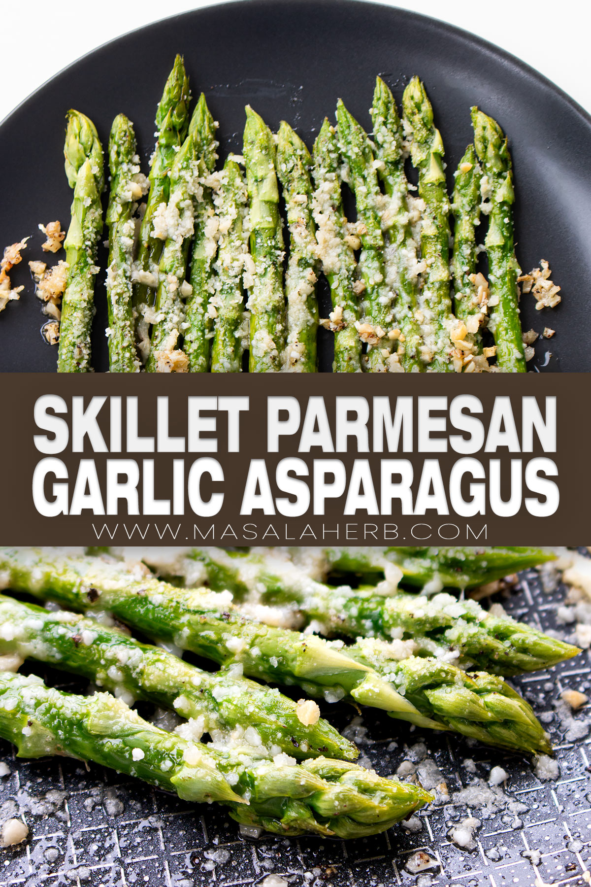 Skillet Parmesan Garlic Asparagus pin