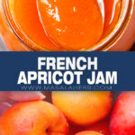 French Apricot Jam Recipe pin