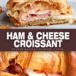 Ham and Cheese Croissant Recipe pin