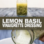 Lemon Basil Vinaigrette Dressing pin