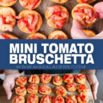 Mini Tomato Bruschetta (Bruschettini) pin