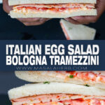 Egg Salad Tomato Cheese Bologna Tramezzini pin