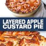 Layered Apple Custard Pie Recipe pin