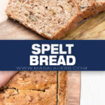 Quick Spelt Bread Recipe pin