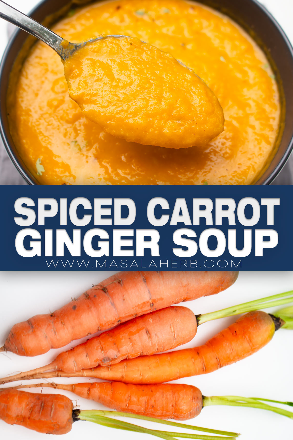 Spiced Carrot Ginger Soup Recipe pin