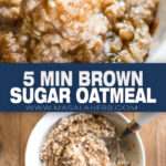 5 min Brown Sugar Oatmeal pin