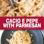 Cacio et Pepe with Parmesan Recipe pin