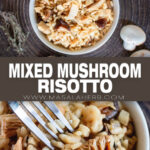 Mixed Mushroom Risotto Recipe pin