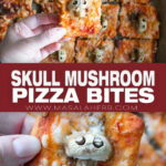 Skull Mushroom Pizza Bites (Halloween Special) pin