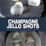 Champagne Jello Shots Recipe pin