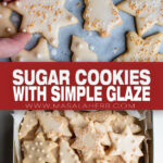 Homemade Sugar Cookies with Simple Glaze pin