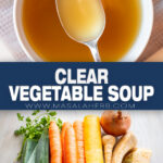 Vegetable Clear Soup Recipe pin