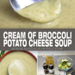 Cream of Broccoli Potato Cheese Soup pin