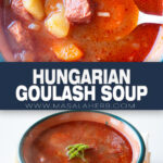 Hungarian Goulash Soup Recipe pin