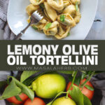Lemony Olive Oil Tortellini Recipe pin
