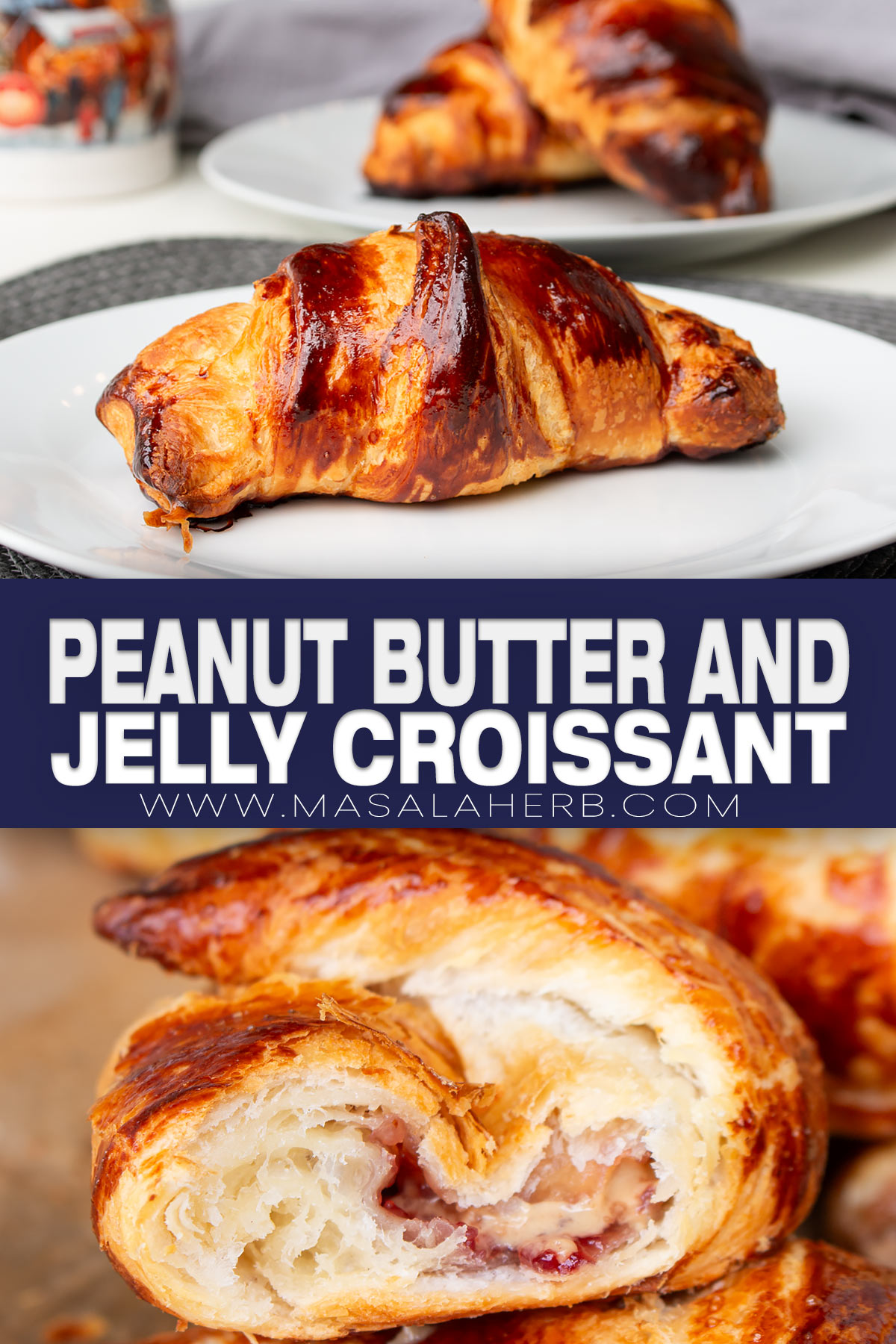 Peanut Butter and Jelly Croissant Recipe pin