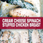 Cream Cheese Spinach Stuffed Chicken Breast Recipe pin