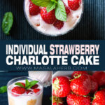 Individual Strawberry Charlotte Cake Recipe pin