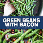 Quick Skillet Green Beans with Bacon pin